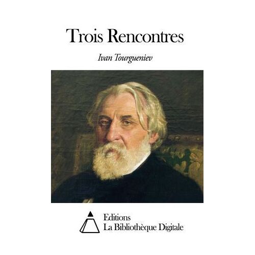Trois Rencontres