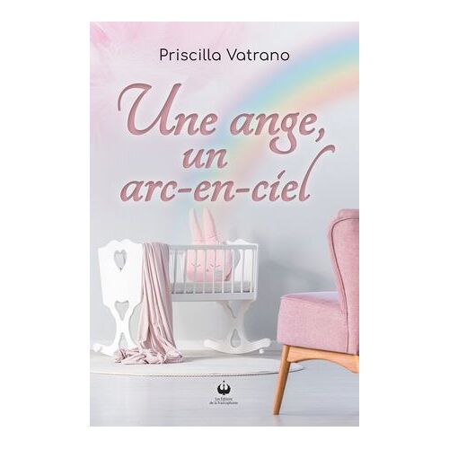 Une Ange, Un Arc-En-Ciel