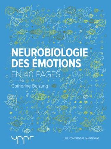 Neurobiologie Des Émotions
