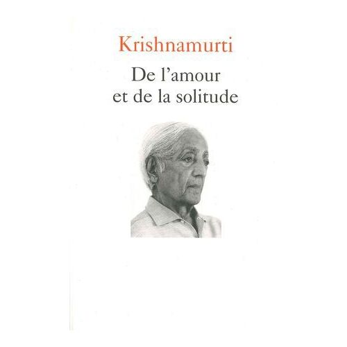 De L'amour Et De La Solitude