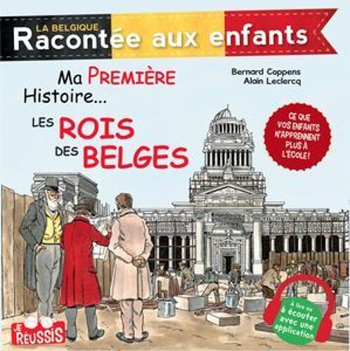 Ma Première Histoire¿ Les Rois Des Belges