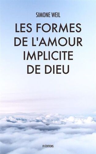 Les Formes De L'amour Implicite De Dieu