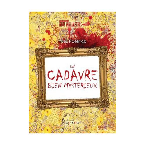 Un Cadavre Bien Mystérieux