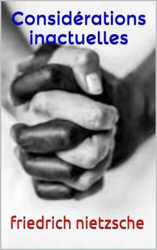 Considérations Inactuelles