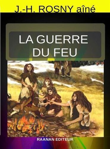 La Guerre Du Feu