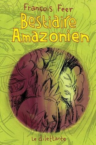 Bestiaire Amazonien