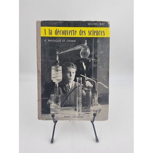 Livre Scolaire À La Découverte Des Sciences Ii. Physique Et Chimie (Michel Ray)