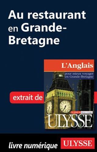 Au Restaurant En Grande-Bretagne (Guide De Conversation)