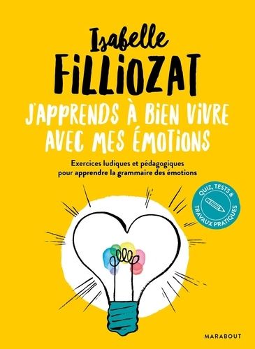 J'apprends À Bien Vivre Avec Mes Émotions