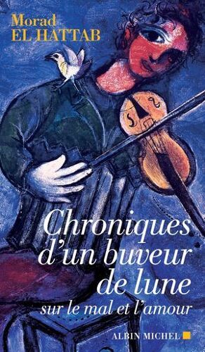 Chroniques D'un Buveur De Lune