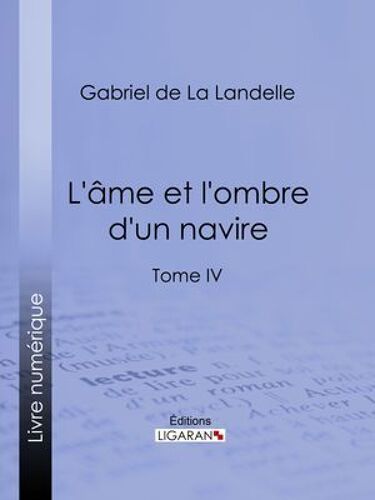 L'ame Et L'ombre D'un Navire