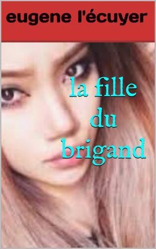 La Fille Du Brigand