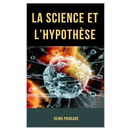 La Science Et L'hypothèse
