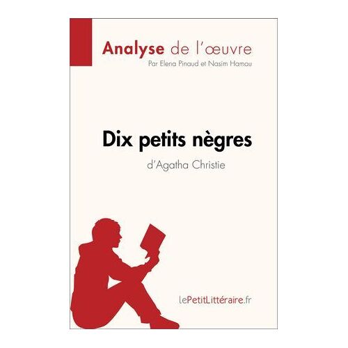 Dix Petits Nègres D'agatha Christie (Analyse De L'oeuvre)