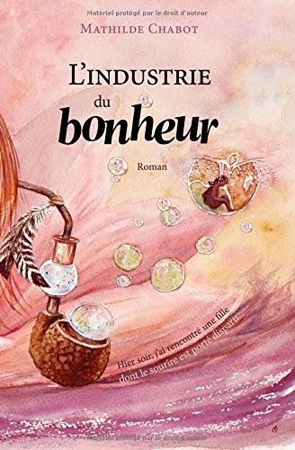 L'industrie Du Bonheur