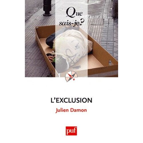 L'exclusion - Que Sais-Je 3e Édition