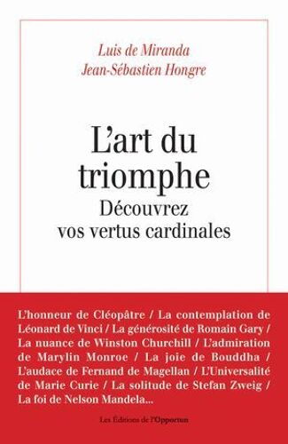 L'art Du Triomphe - Découvrez Vos Vertus Cardinales