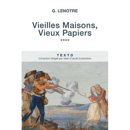 Vieilles Maisons, Vieux Papiers Tome 4