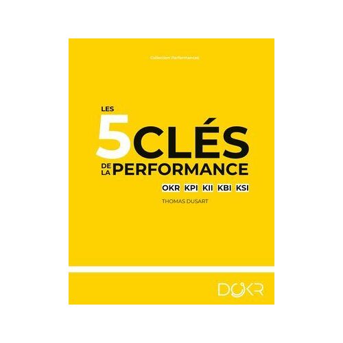 Les 5 Clés De La Performance