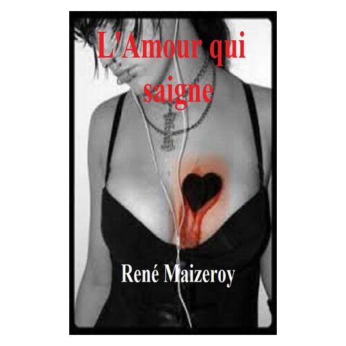 L'amour Qui Saigne