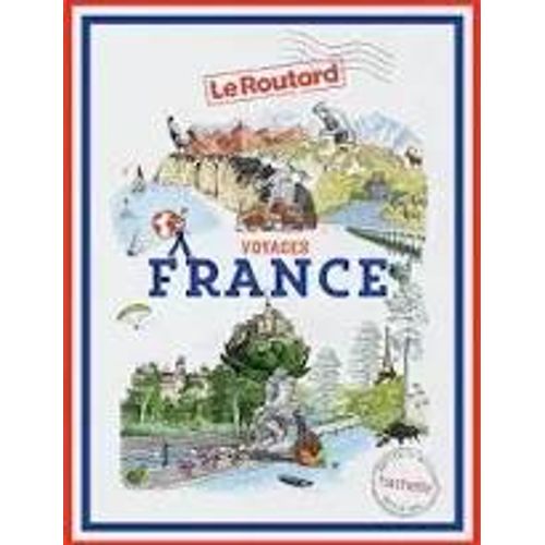 L Ivre Le Routard Voyages France 9782017100737