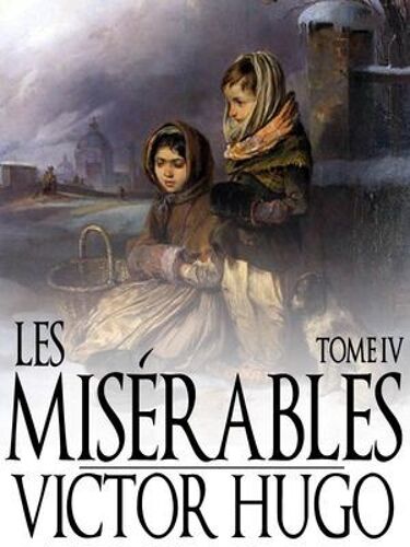 Les Misérables : Tome 4 L'idylle