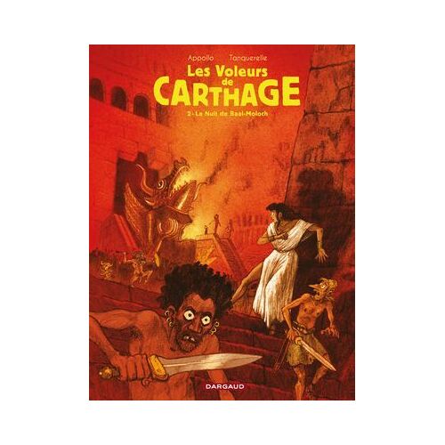 Les Voleurs De Carthage - Tome 2 - La Nuit De Baal-Moloch