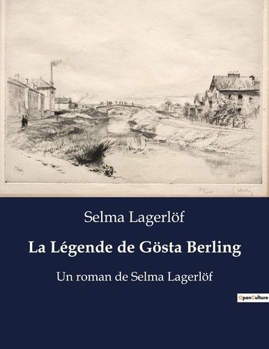 La Légende De Gösta Berling