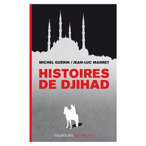 Histoires De Djihad