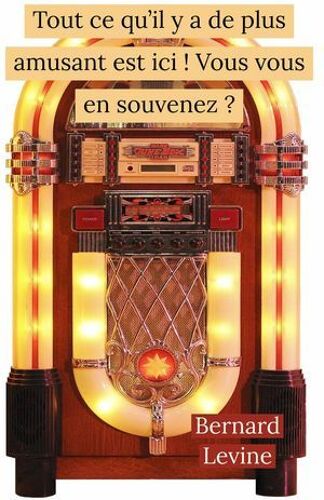 Tout Ce Qu'il Y A De Plus Amusant Est Ici ! Vous Vous En Souvenez ?