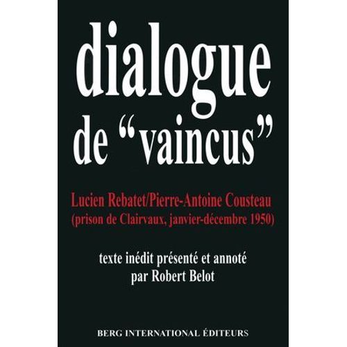 Dialogues De 'vaincus'