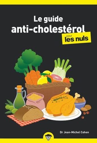 Le Guide Anti Cholestérol Pour Les Nuls