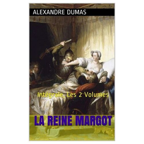 La Reine Margot