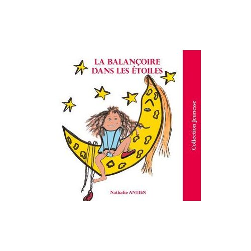 La Balançoire Dans Les Étoiles