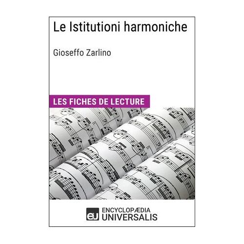 Le Istitutioni Harmoniche De Gioseffo Zarlino