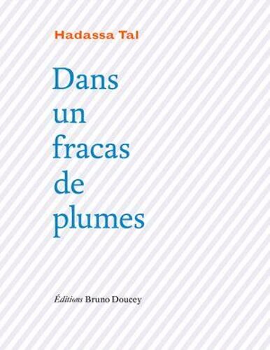 Dans Un Fracas De Plumes