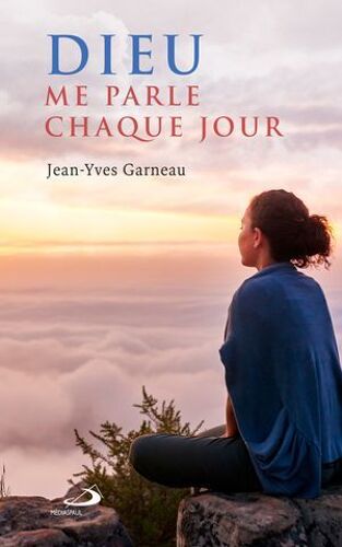 Dieu Me Parle Chaque Jour