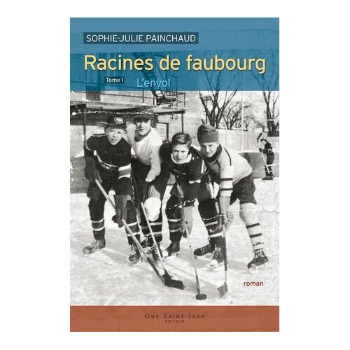 Racines De Faubourg, Tome 1