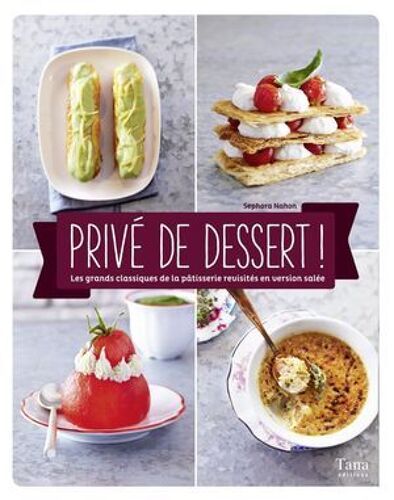 Privé De Dessert !
