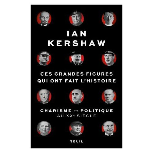 Ces Grandes Figures Qui Ont Fait L'histoire