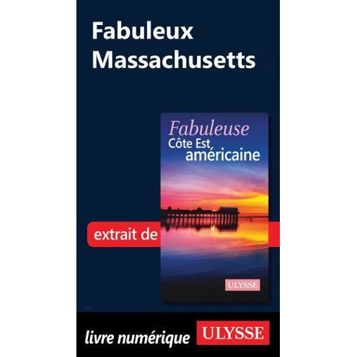 Fabuleux Massachusetts