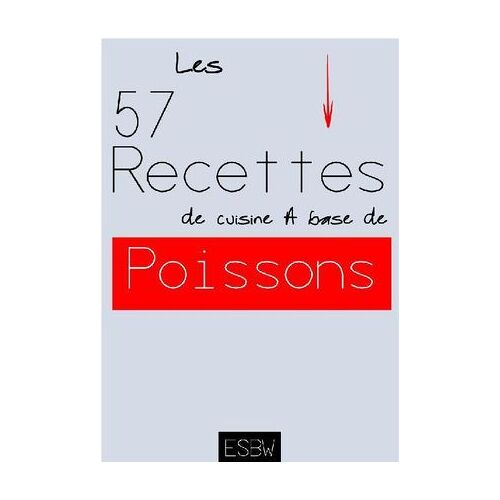 Les 57 Recettes De Cuisine À Base De Poissons