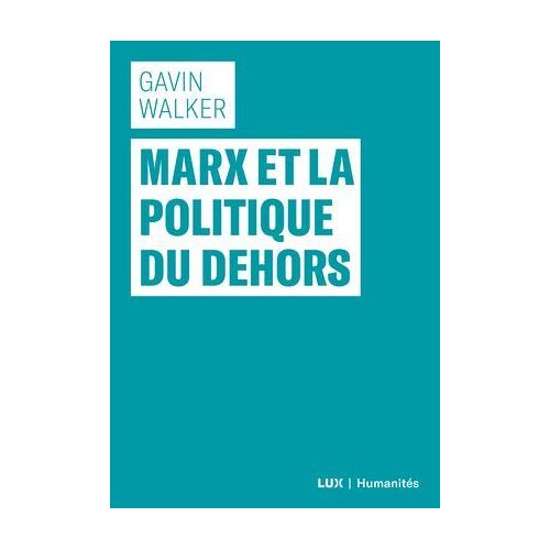Marx Et La Politique Du Dehors