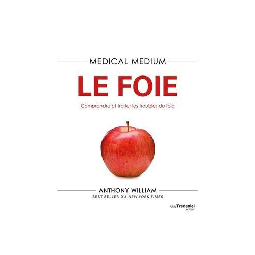 Médical Médium - Le Foie