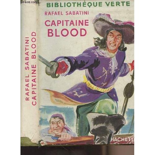 Capitaine Blood - Bibliothèque Verte