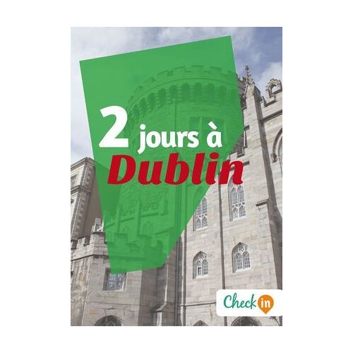 2 Jours À Dublin