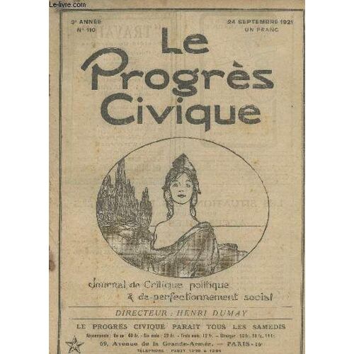 Le Progrès Civique - Journal De Critique Politique & De Perfectionnement Social - 3e Année N°110 - Nocturne - La Fabrication Privée Des Armements Devant La Société Des Nations - La Terreur Blanche En(...)
