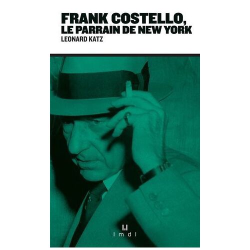Frank Costello, Le Parrain De New-York