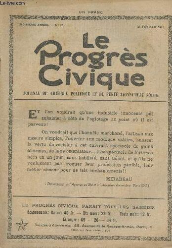 Le Progrès Civique - Journal De Perfectionnement Social - 3e Année N°80 - L Imprudent - En Quel Sens La Question Sociale Est-Elle Une Question Morale? - Les Chômeurs - L Instituteur Peut Développer À(...)