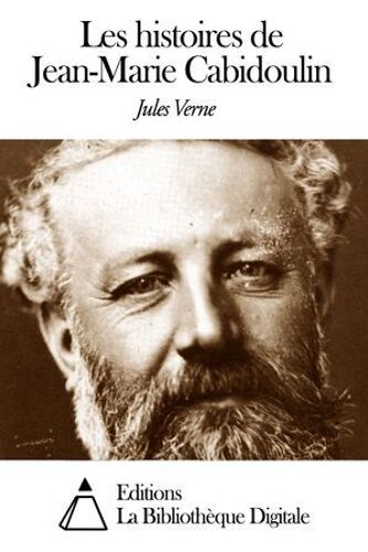 Les Histoires De Jean-Marie Cabidoulin